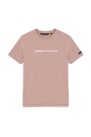 [LIMITED EDITION] EARNED NOT ENTITLED Tee - Rose